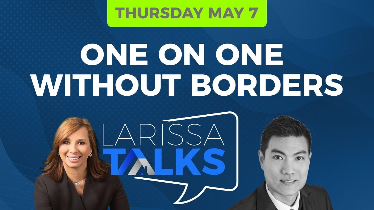 Larissa Talks - May 7, 2020