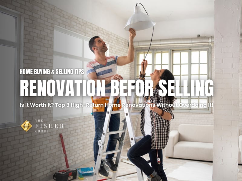 Should You Renovate Before Selling Your Home?