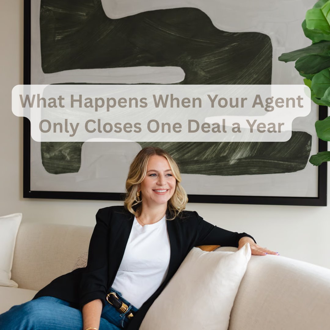 What Happens When Your Agent Closes One Deal a Year in NYC