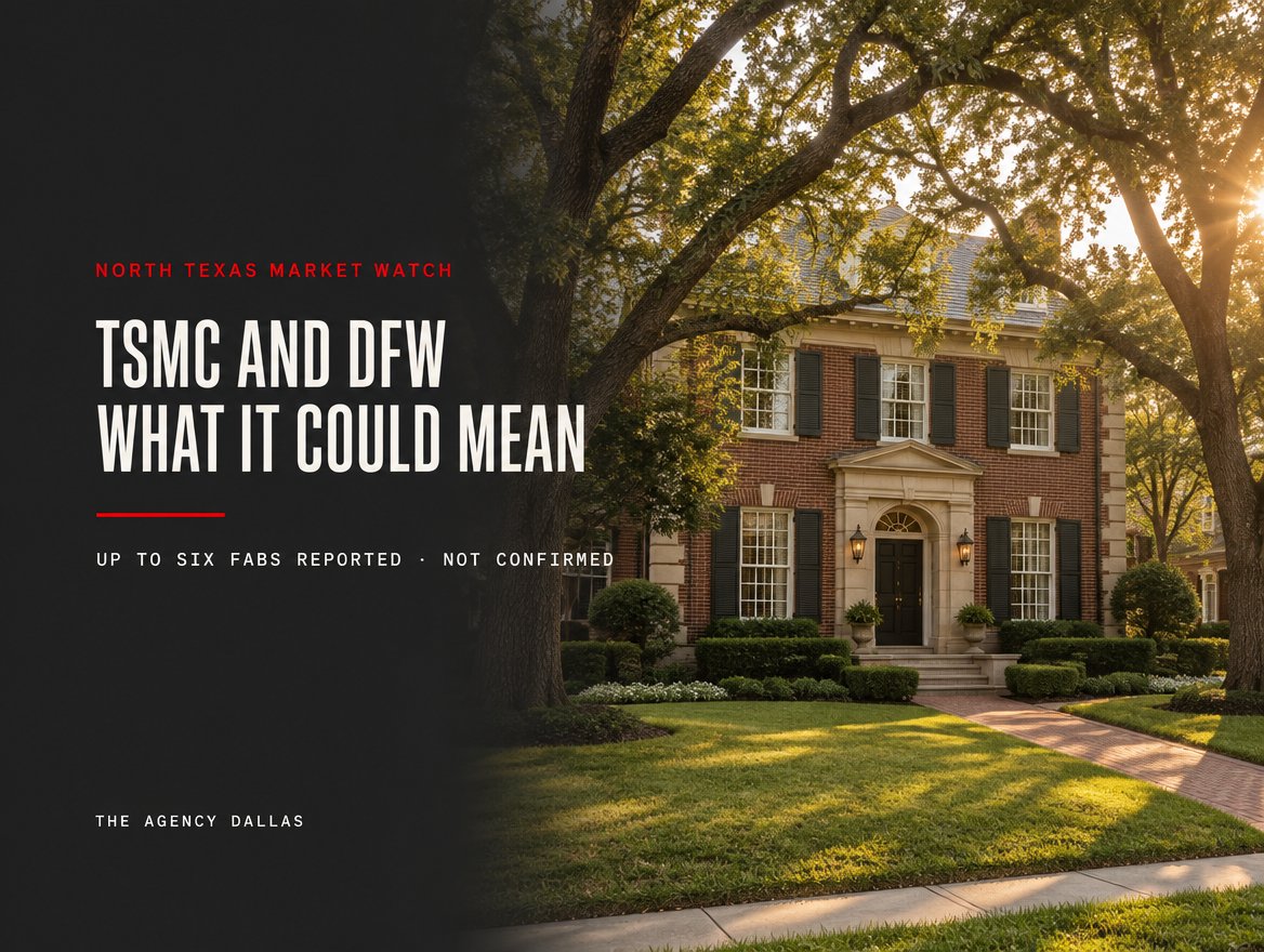 TSMC Texas chip plants and Dallas real estate: what a reported campus could mean for DFW homes - The Agency Dallas