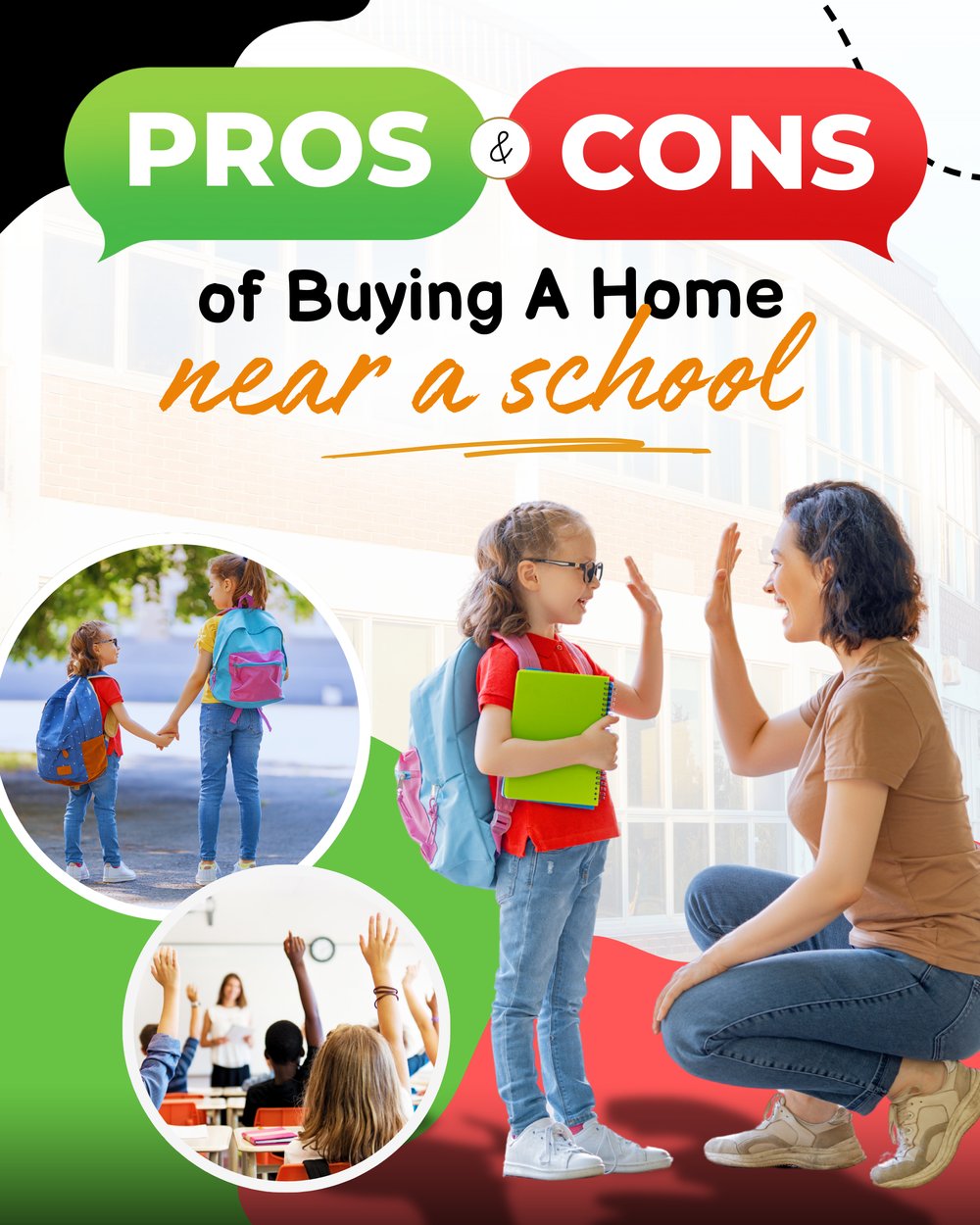 Pros and Cons of Buying A Home Near A School