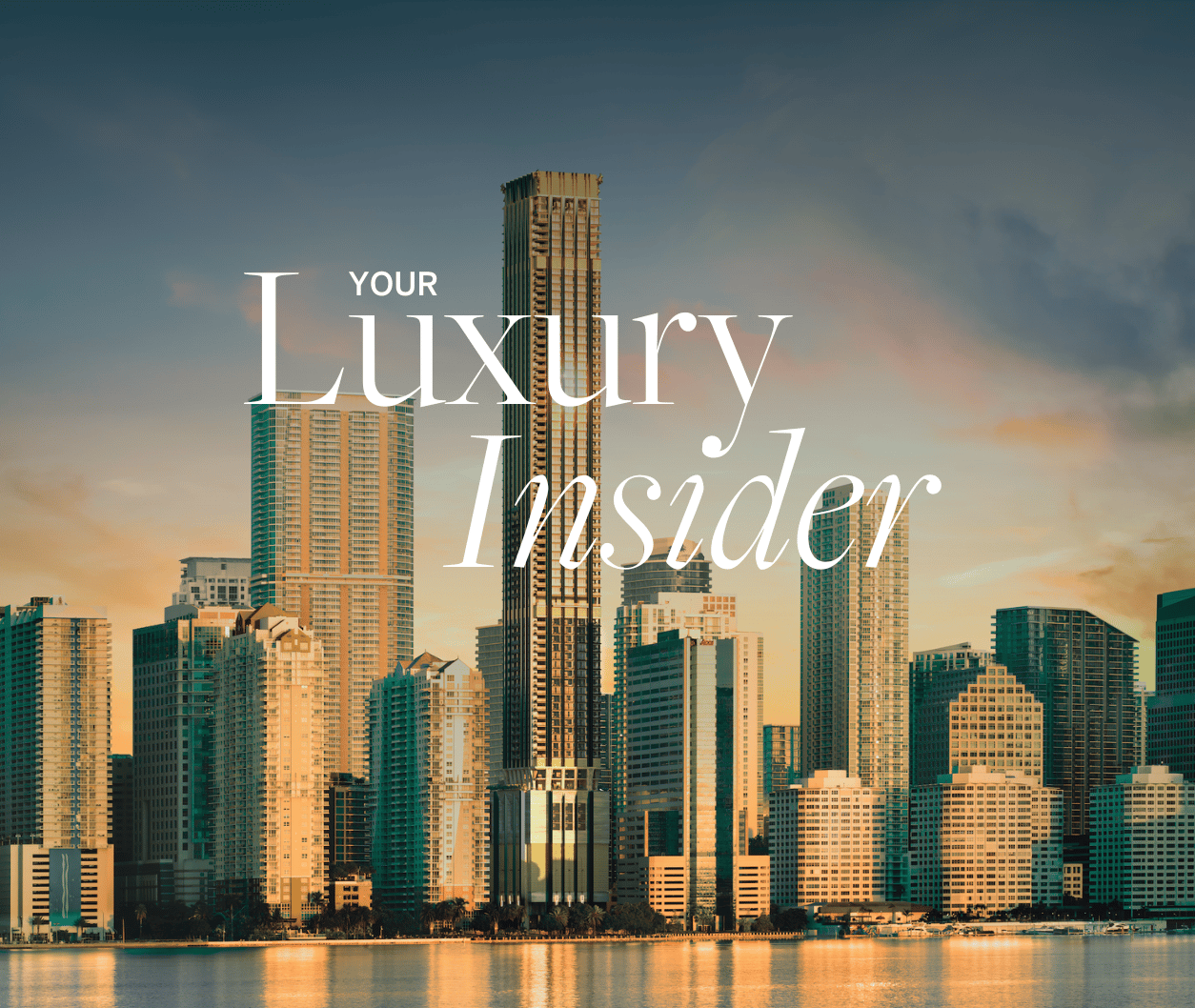 July 2025 Outlook • Your Luxury Insider