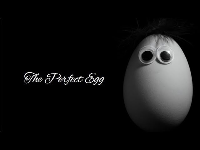 The Perfect Egg