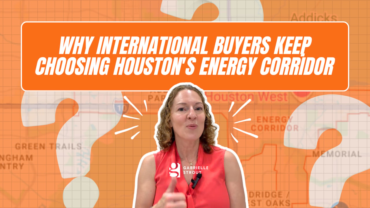 Why International Buyers Choose Houston's Energy Corrido | Gabrielle Strout