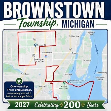 Map of Brownstown Township, Michigan, with township boundaries and a banner celebrating 200 years in 2027.