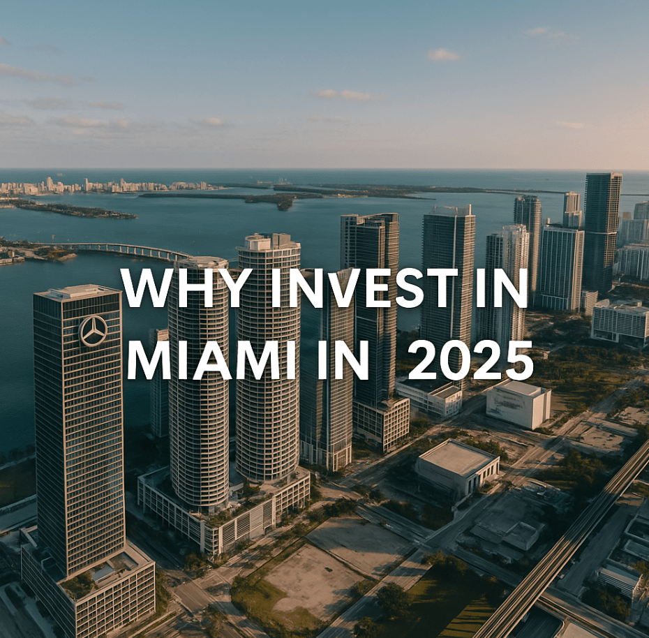 Miami Real Estate in 2025: Why Smart Investors Are Moving Fast Right Now
