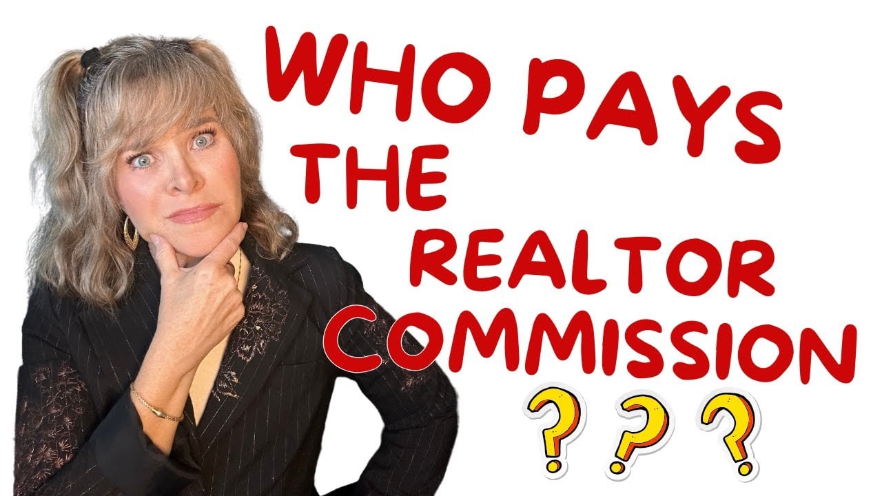 Who pays the realtor commission- the buyer or the seller?