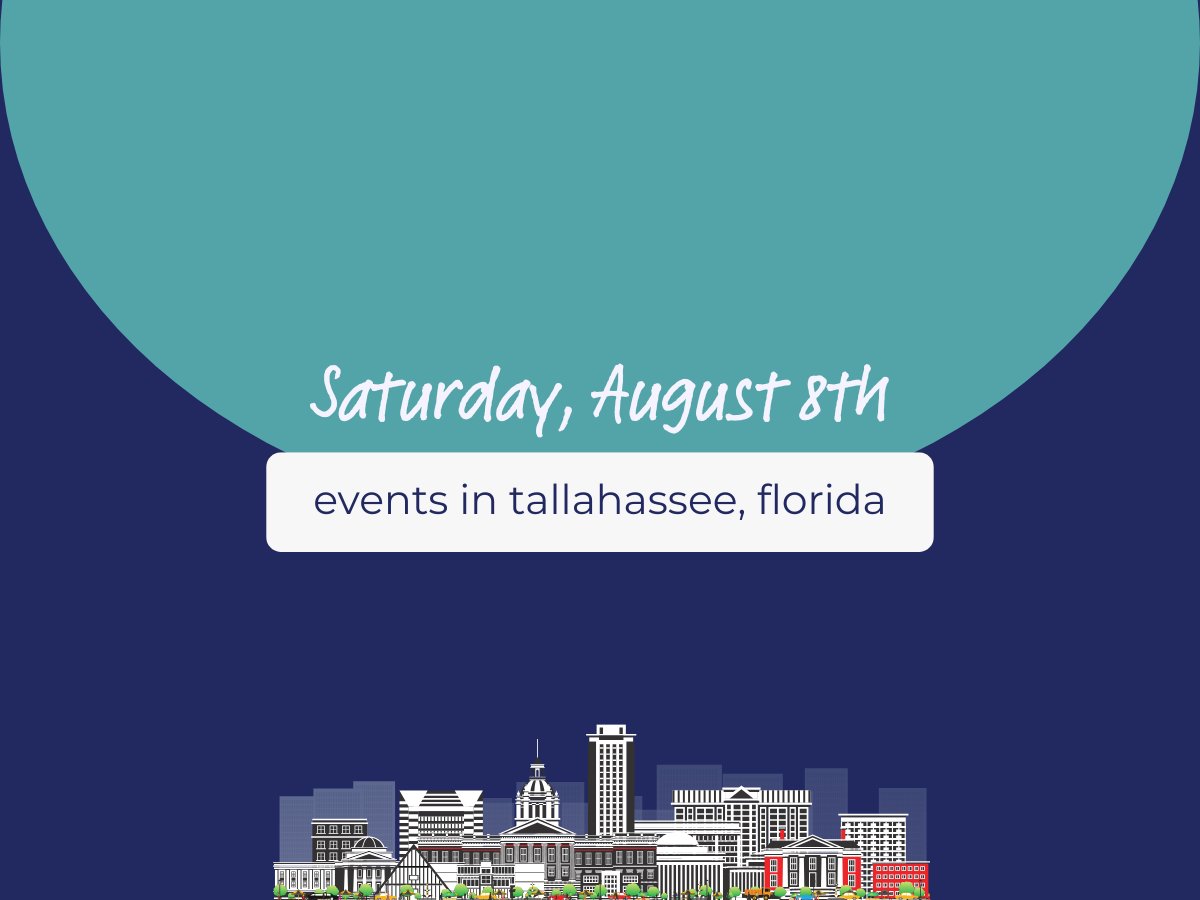 saturday august 8 2026 events in tallahassee, florida