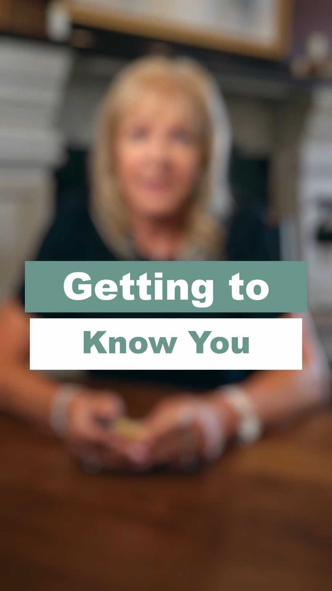Getting to Know You
