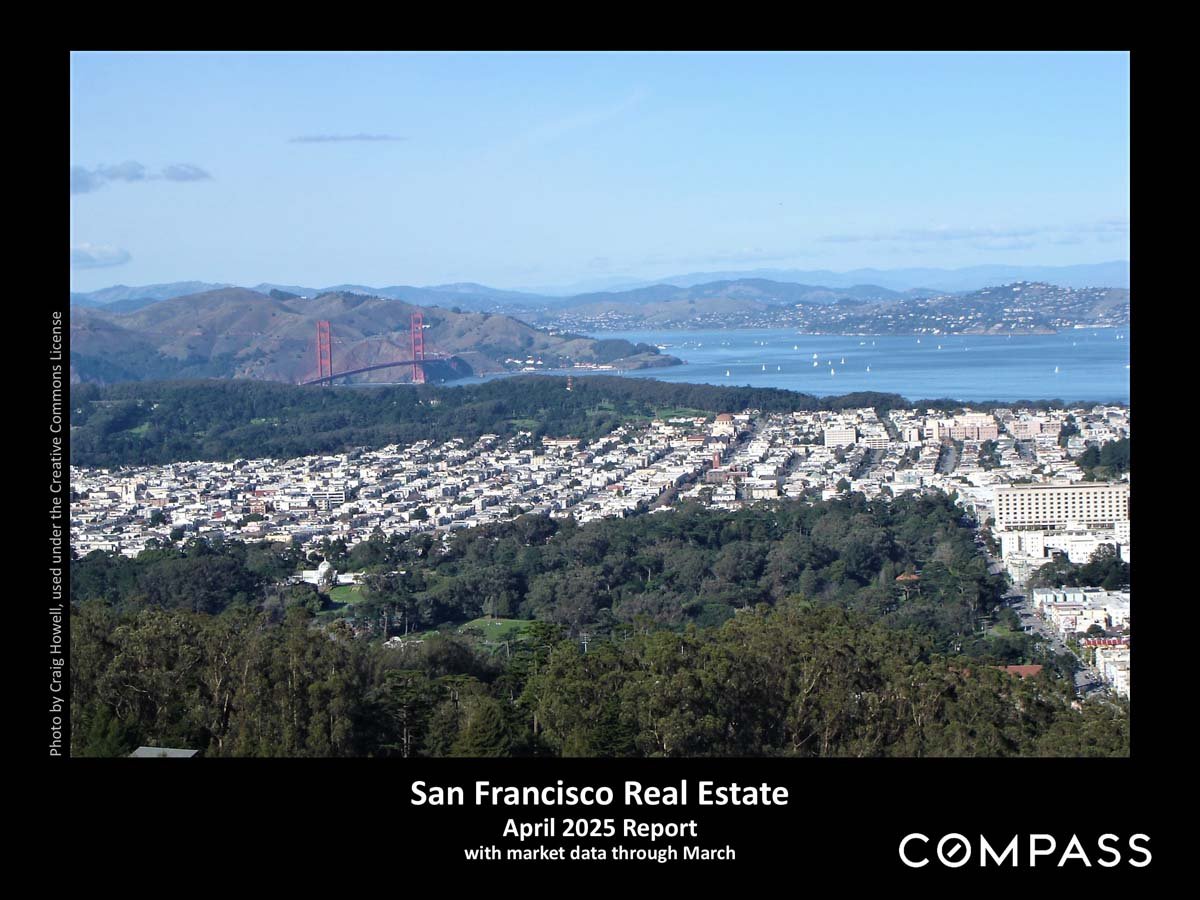 San Francisco Home Prices, Market Conditions & Trends April 2025