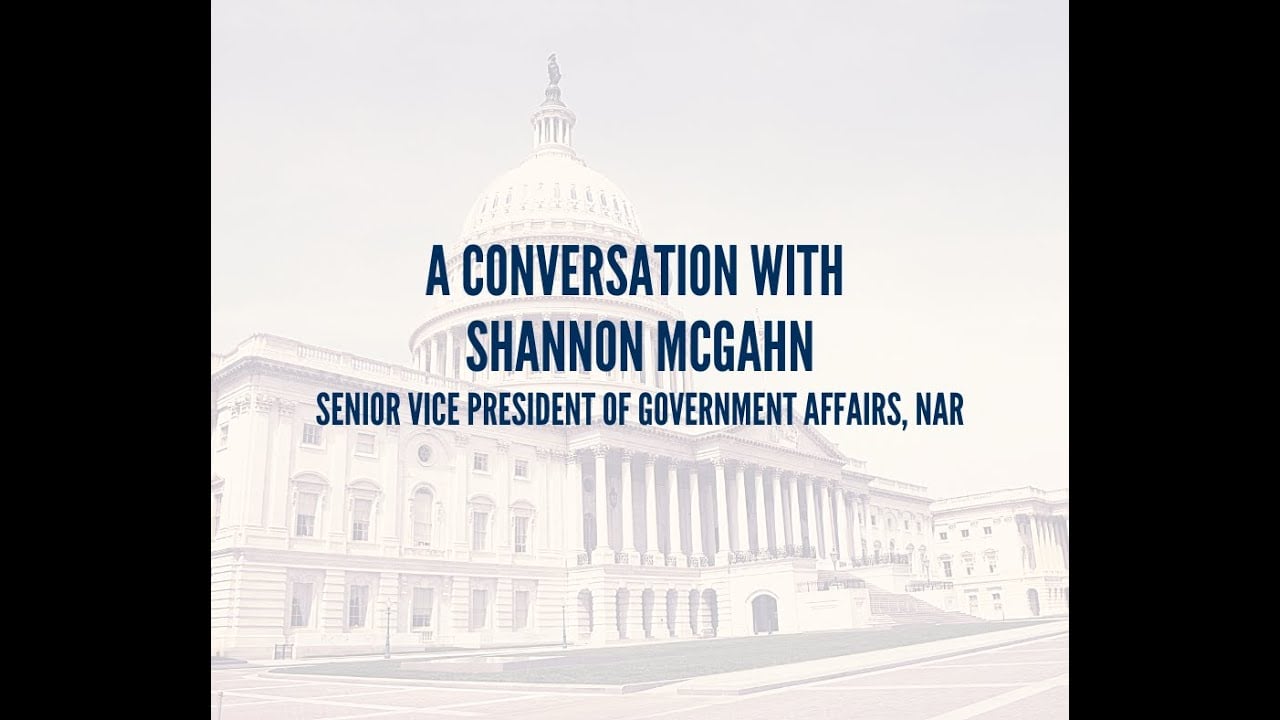 GPAR's Conversation w/ Shannon McGahn, Senior VP of Government Affairs, NAR - 5/18/2020