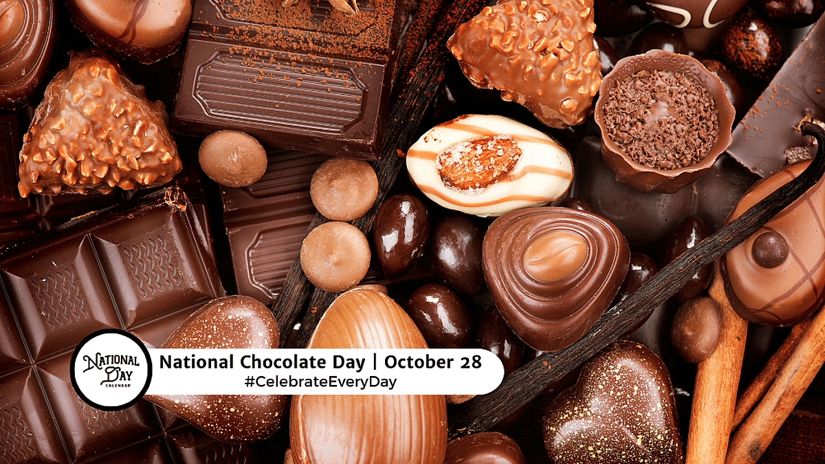 National Chocolate Day | October 28. #CelebrateEveryDay.