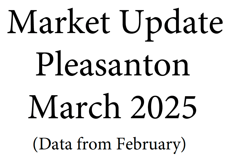 Pleasanton March 2025 Real Estate Update