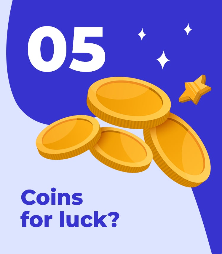 Coins for luck? Four gold coins and stars illustrate the superstition.