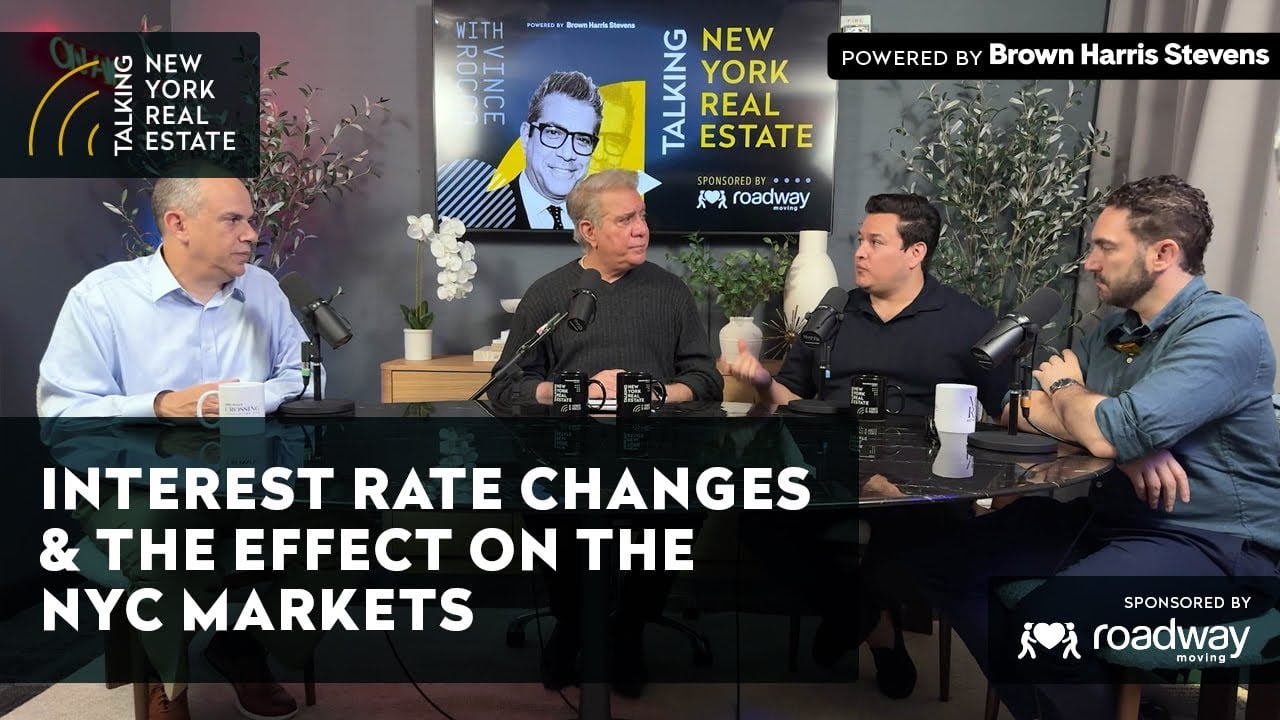 Talking New York Real Estate with Vince Rocco - Interest Rate Changes & the Effect on the Markets