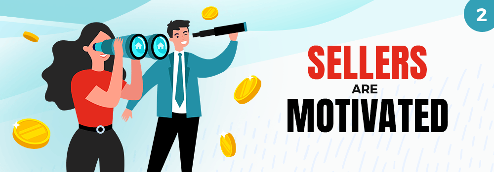 Illustration of buyers searching as “SELLERS ARE MOTIVATED.”