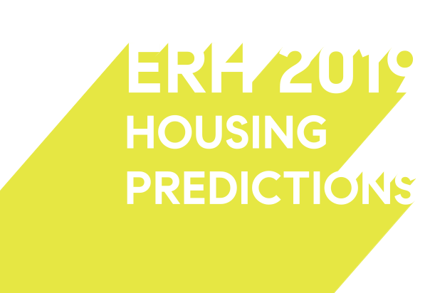 ERH 2019 Housing Market Predictions