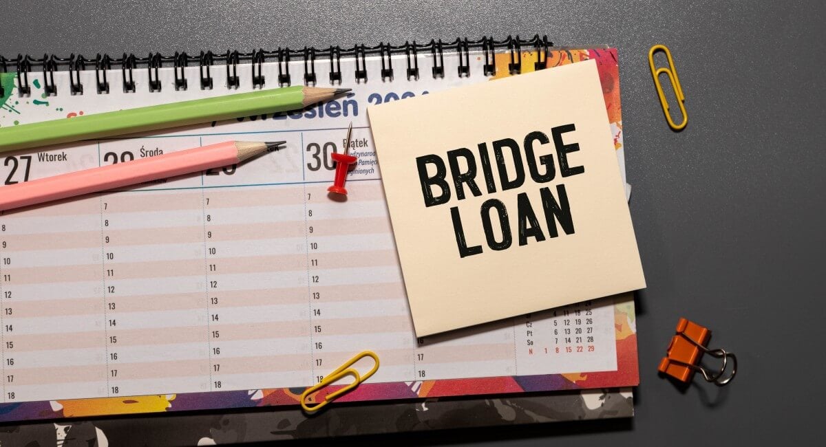 Understanding Bridge Loans: What They Are And When To Use Them