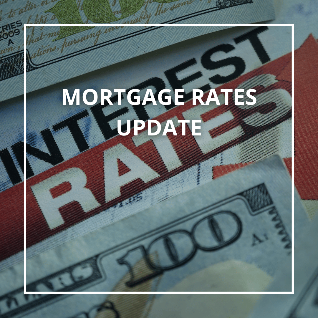 Mortgage Rates Update