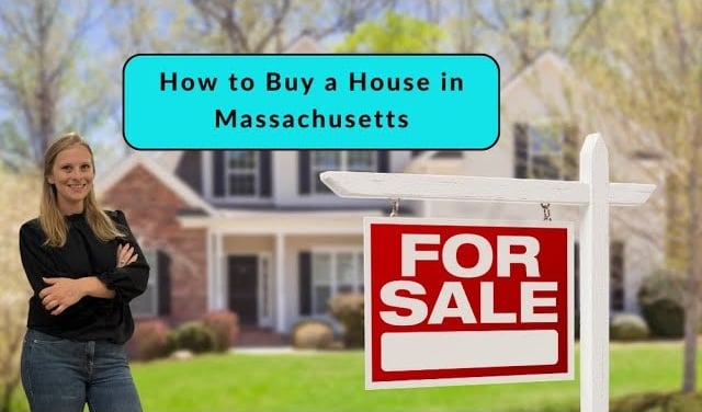 How to Buy a House in Massachusetts - Step by Step Guide