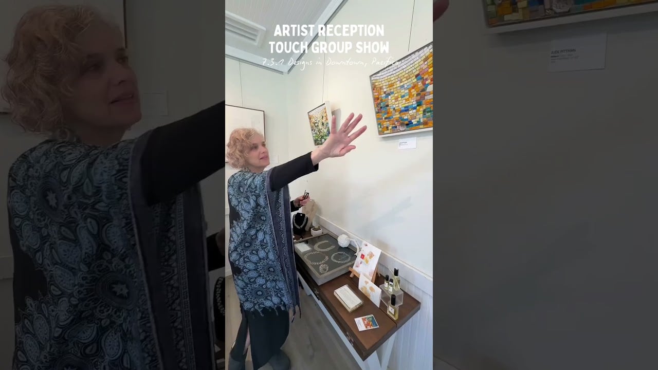 Artist Reception for the TOUCH Group Show at 7.3.1. Designs in Downtown Pacifica