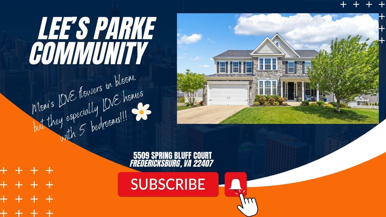 Mom's Love Flowers in Bloom, but they especially LOVE homes with 5 bed-Rooms!