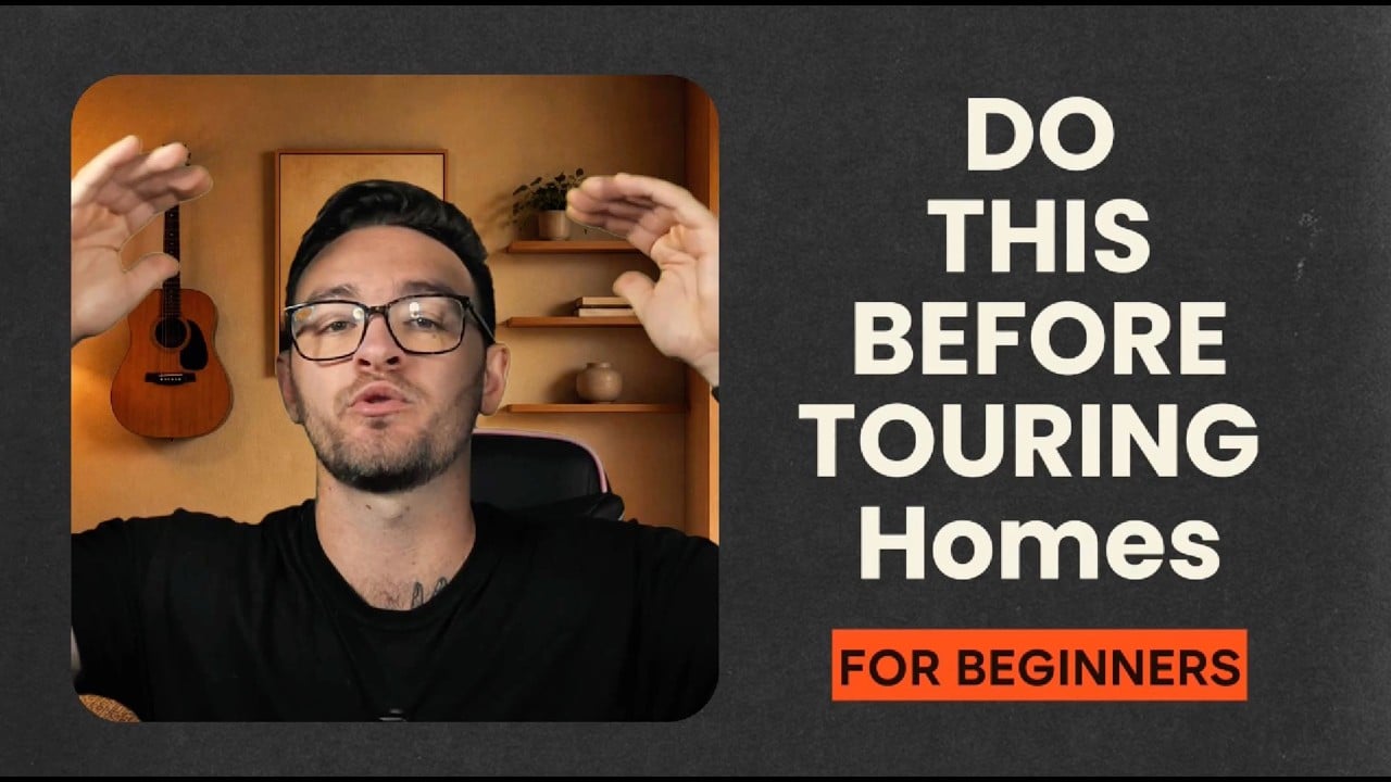 A man gestures beside the headline “Do this before touring homes,” labeled “For beginners.”