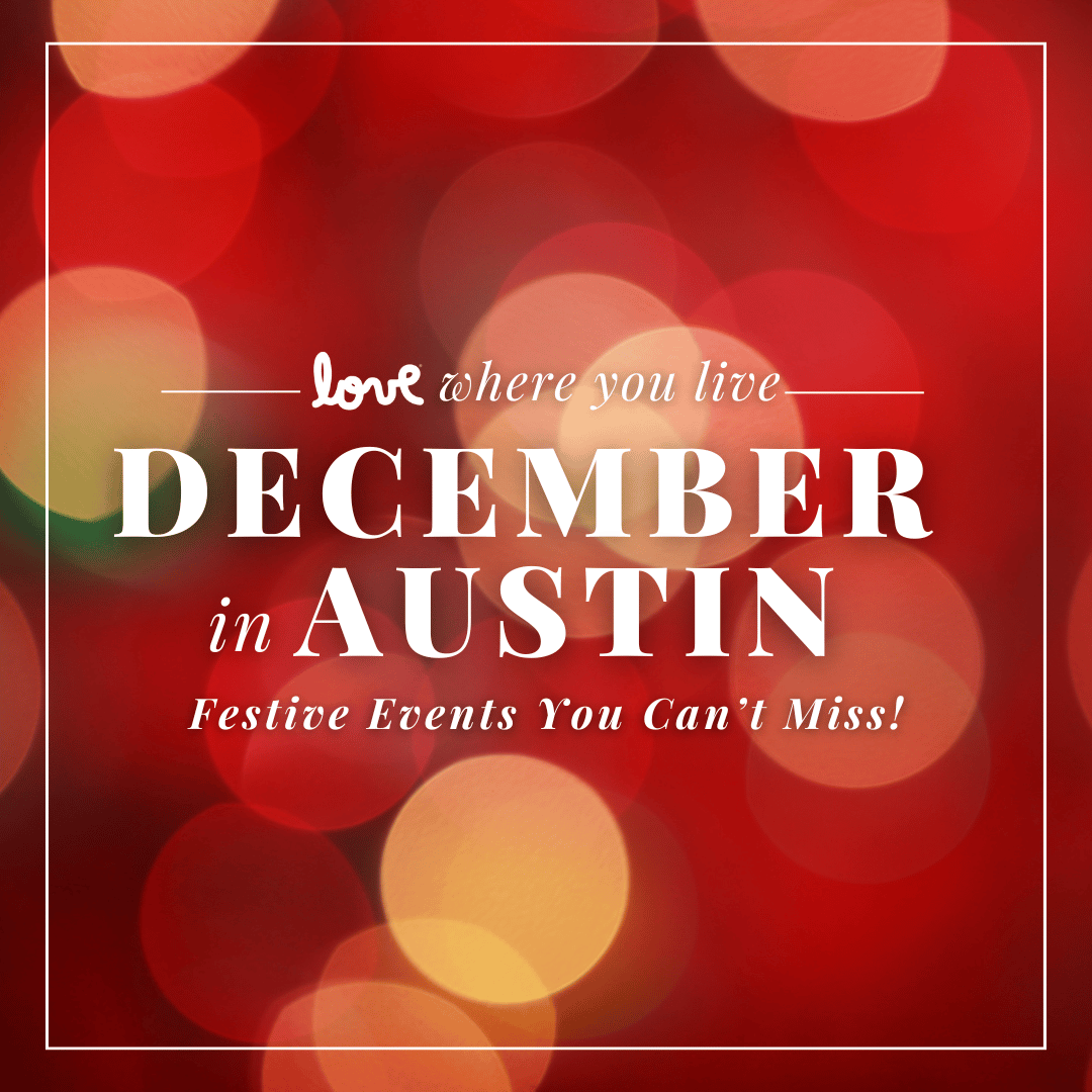 Light Up Your Holidays: Austin’s Most Magical Holiday Events
