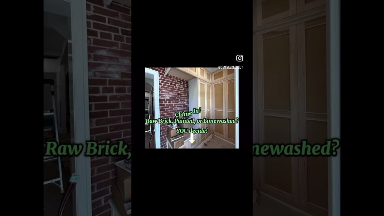 Chime In! Raw Brick, Painted, or Limewashed?