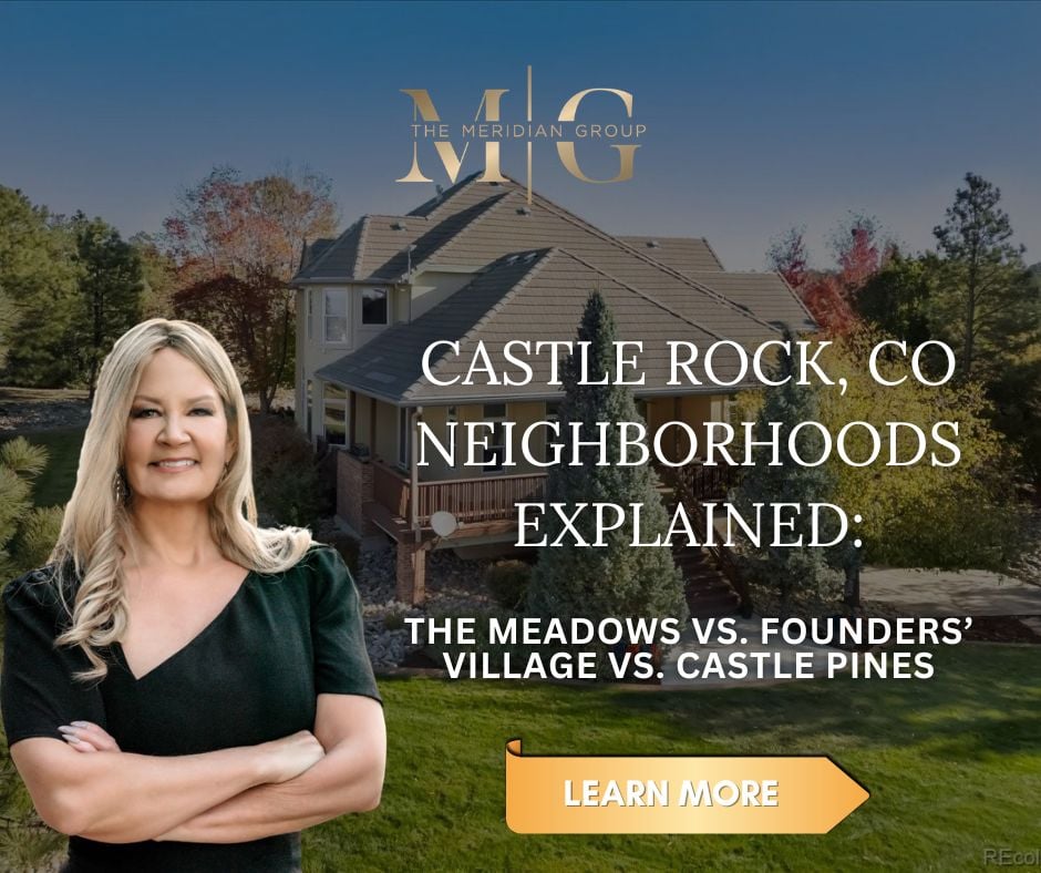 The Meridian Group real estate ad featuring a smiling blonde woman in a black top standing with arms crossed in front of a Colorado home, with text reading 'Is Now a Good Time to Buy a Home in Castle Rock, CO? A Local Agent's Honest 2026 Update' and a gold 'Learn More' button.