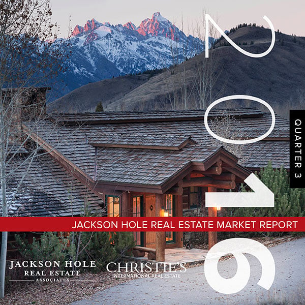 Jackson Hole Market Report | Quarter 3