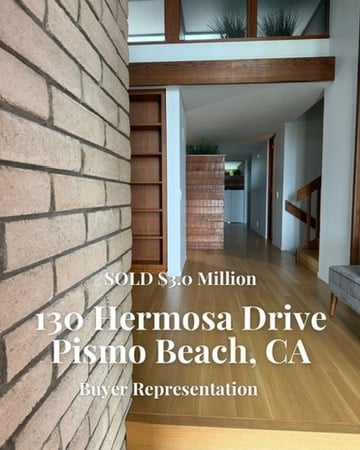 We Just Closed 130 Hermosa Drive, Pismo Beach at $3,000,000
