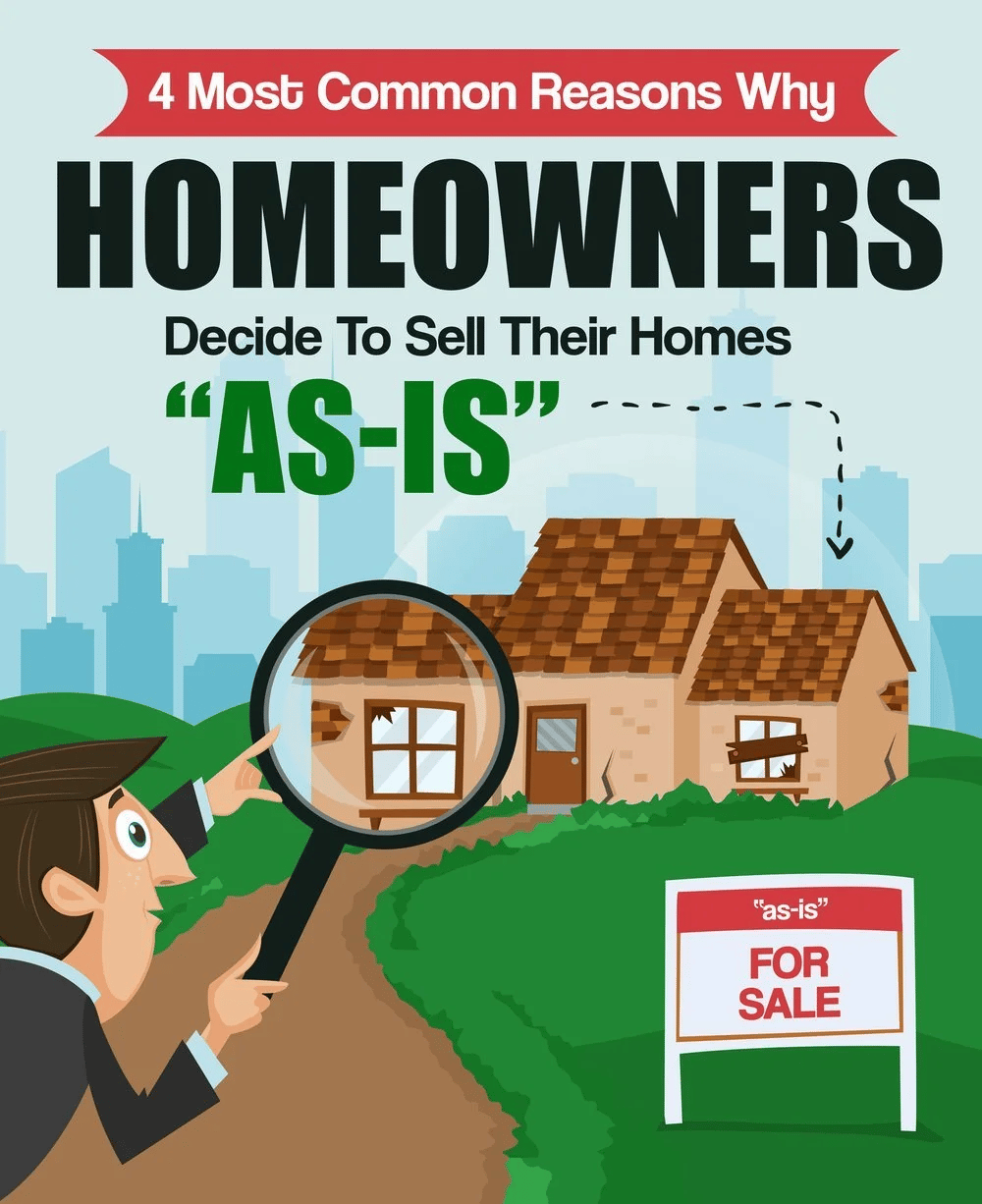 Infographic about why homeowners sell their homes as-is, illustrated with a damaged house and for-sale sign.