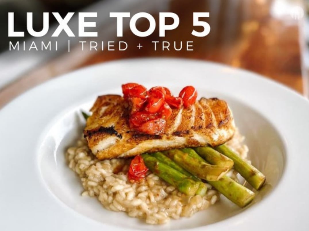 LUXE Top 5: Miami | Tried + True