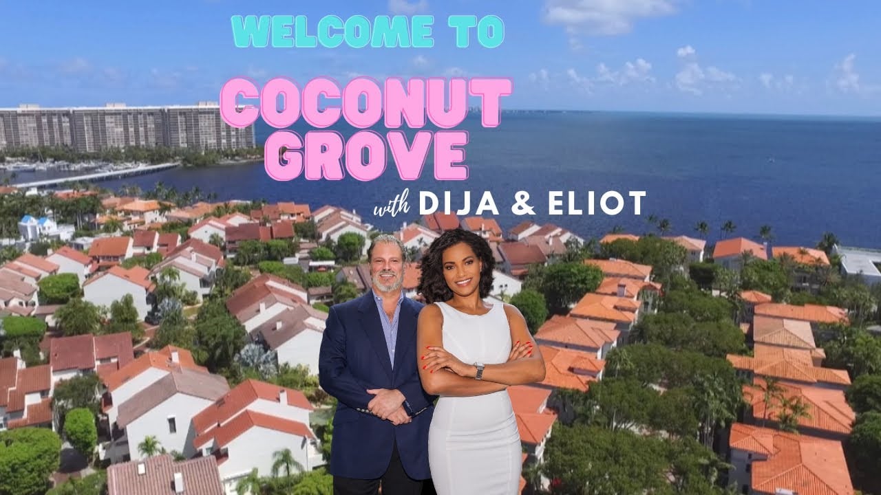 Welcome to Coconut Grove with Dija & Eliot