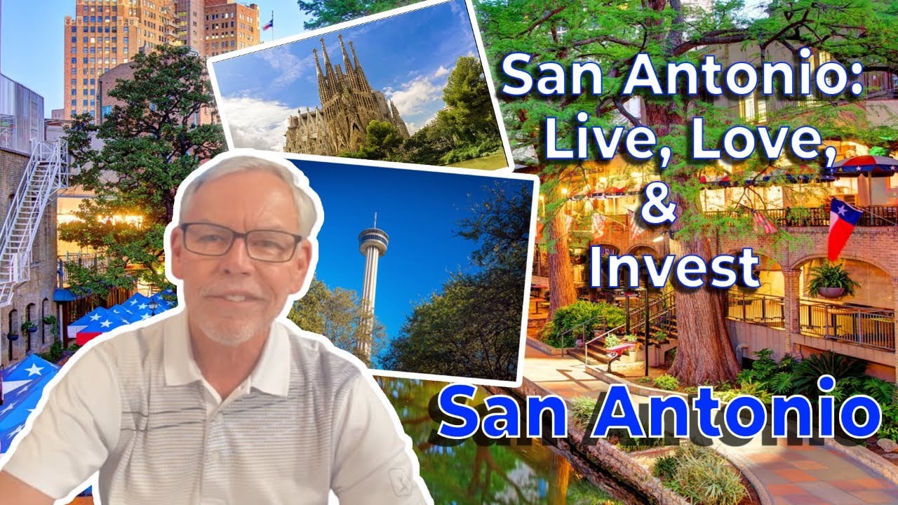 San Antonio - Live, Love and Invest!