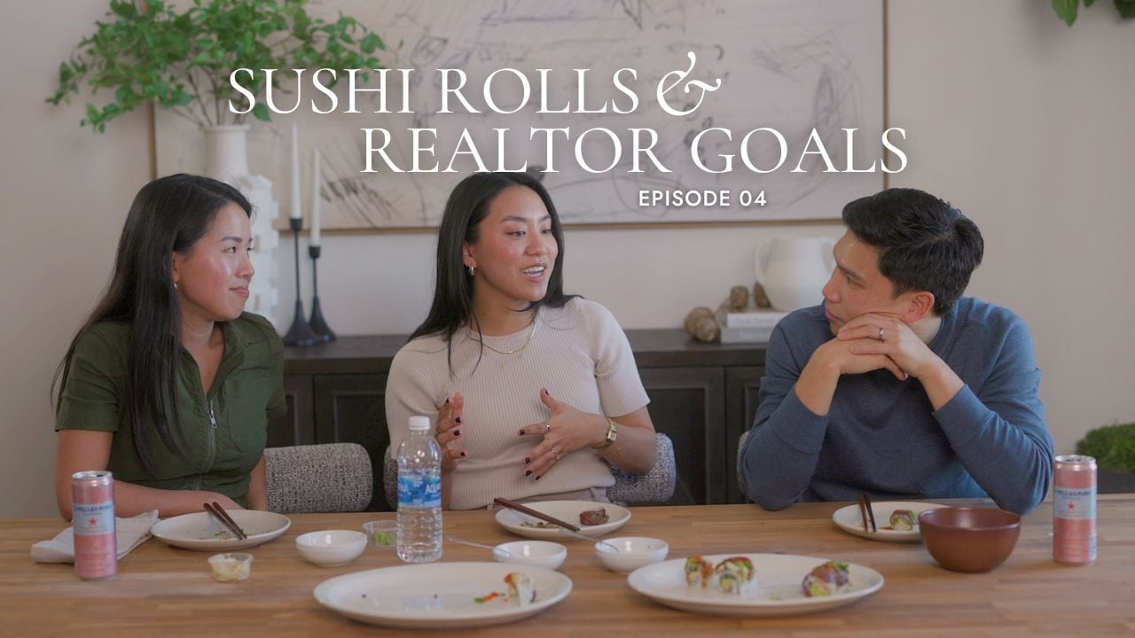 If We Weren’t Realtors, We’d Be… | Sushi Rolls and Realtor Goals: Episode 04