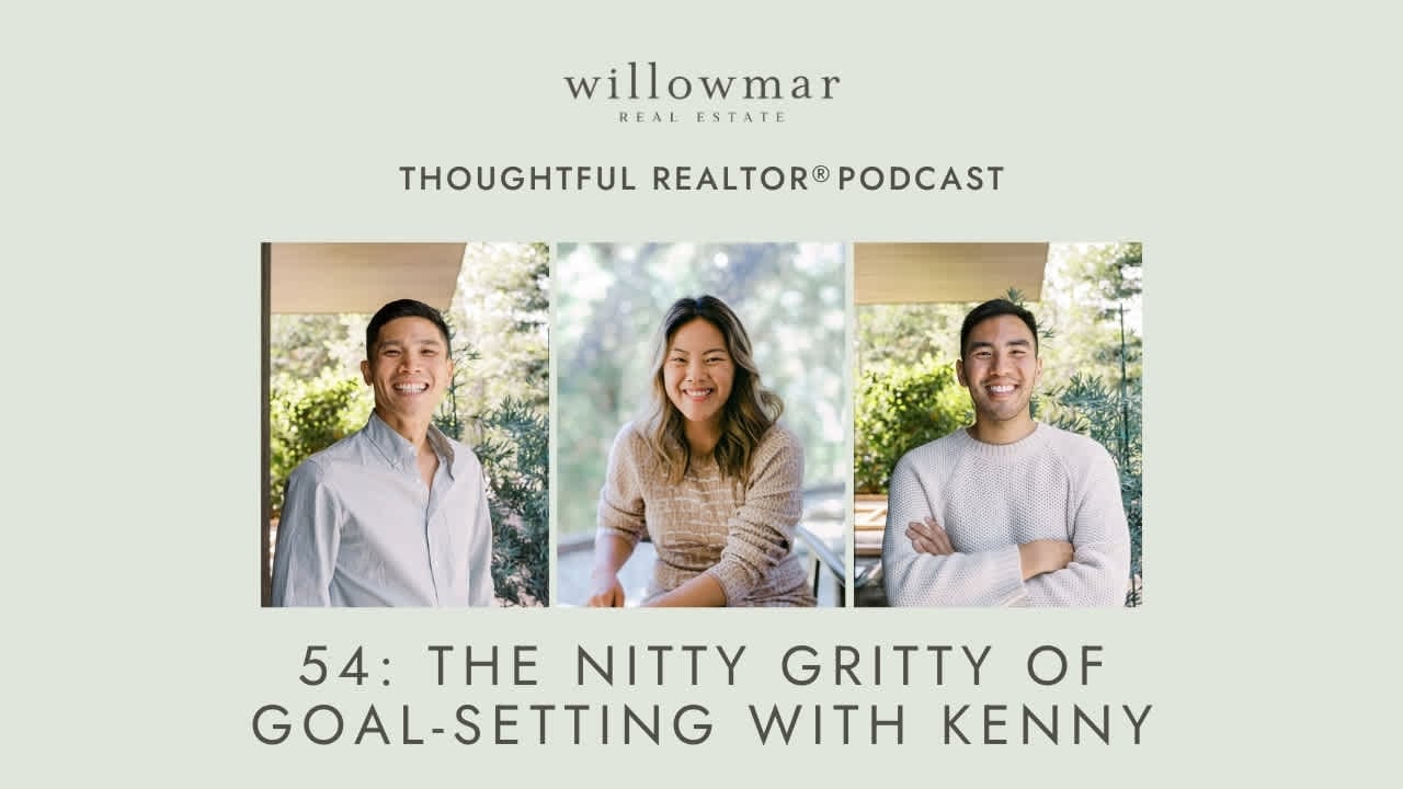 Episode 54: The Nitty Gritty of Goal-Setting with Kenny