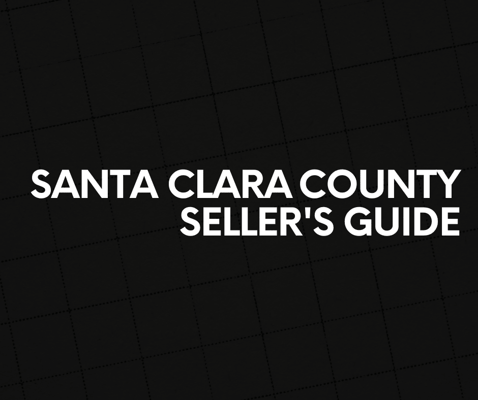 Santa Clara County Seller's Guide