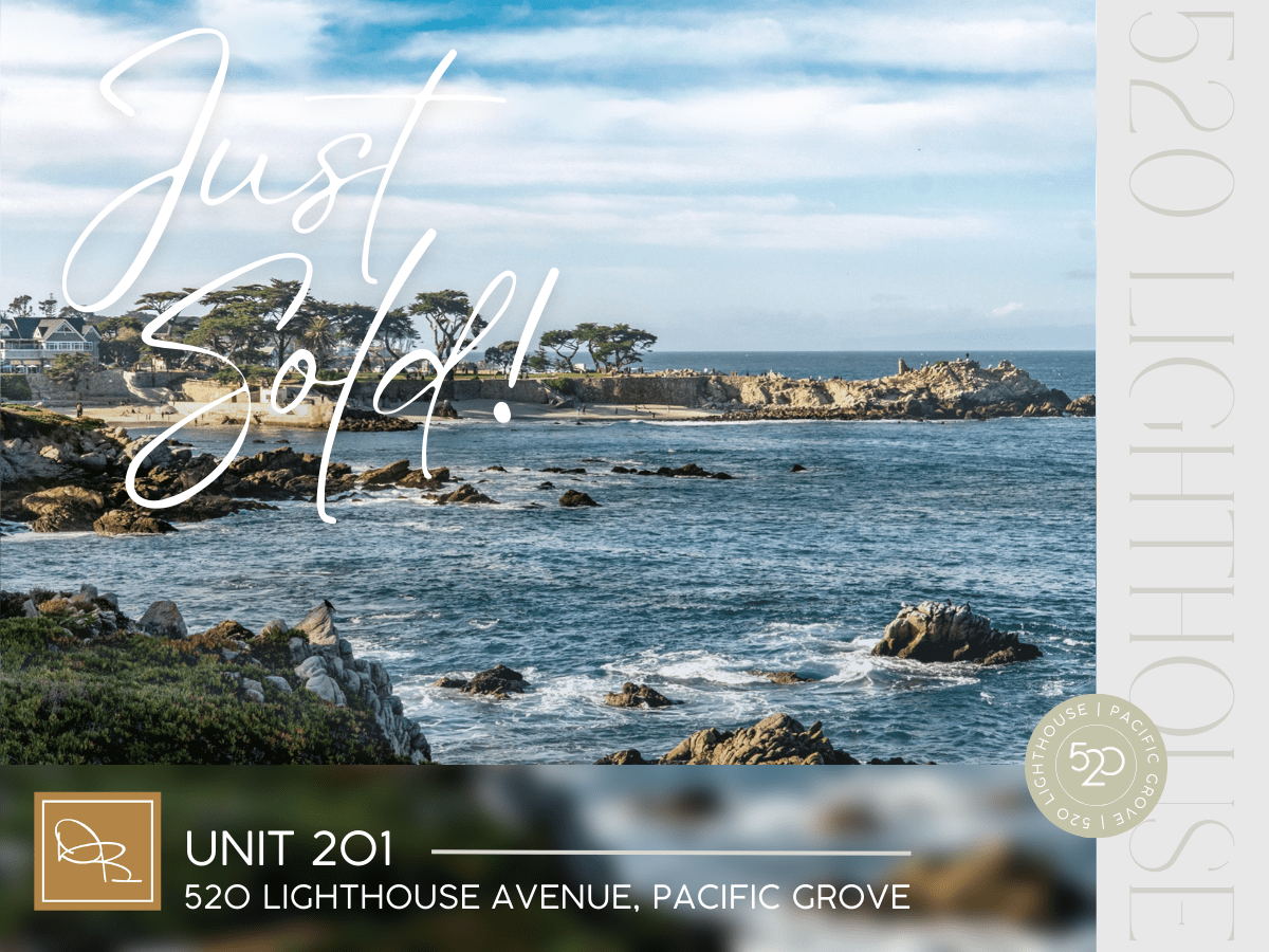 JUST SOLD | 520 Lighthouse Avenue, Unit 201, Pacific Grove