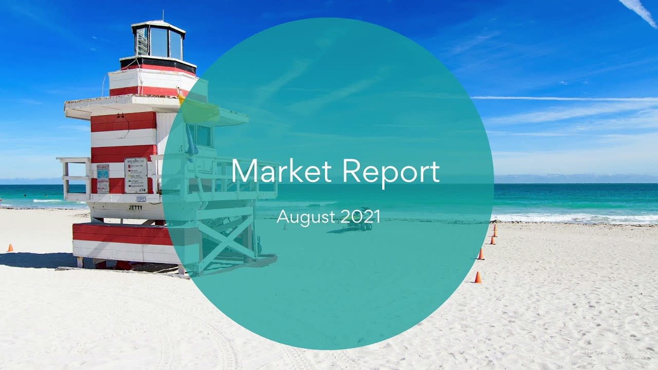 Miami Market Report August 2021