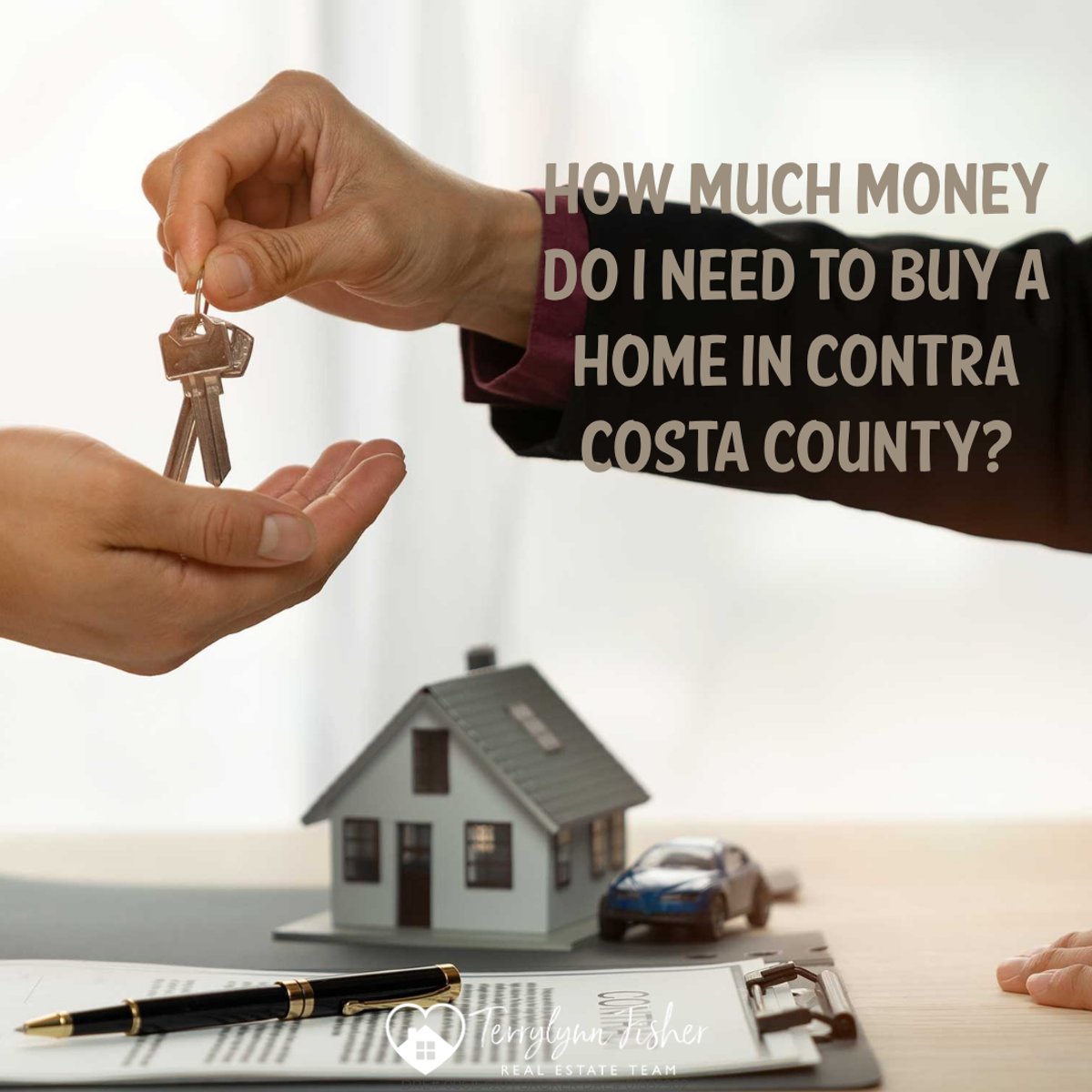 How Much Money Do I Need to Buy a Home in Contra Costa County?