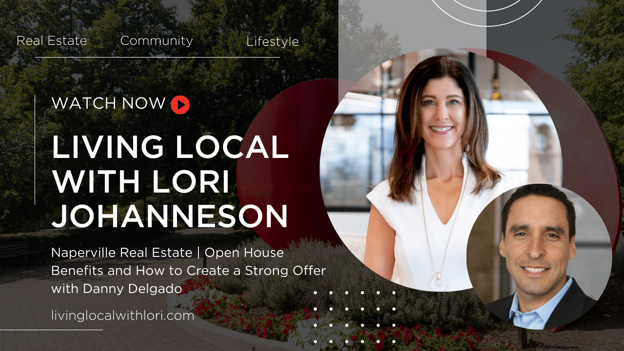 Living Local with Lori Johanneson | Open Houses & Strong Offers with Danny Delgado, Guaranteed Rate