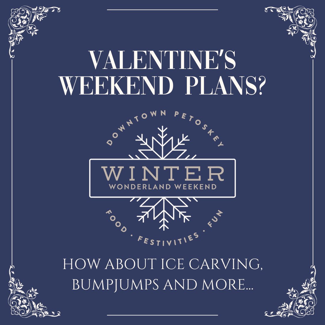 Valentine’s Weekend Plans? How About Ice Carving, Bump Jumps, and More During Petoskey’s Winter Wonderland Weekend