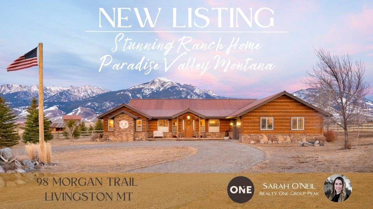 98 Morgan Trail Livingston MT | New Listing - Sarah O'Neil