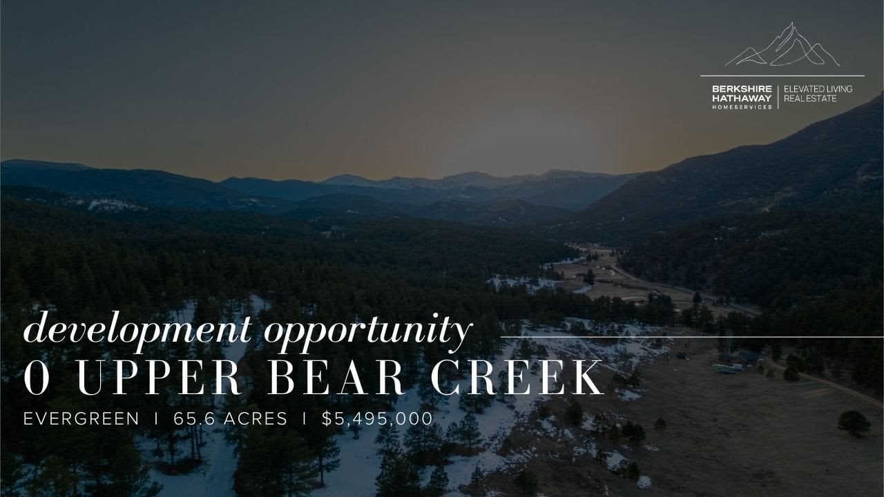 Legacy Living in Upper Bear Creek, Colorado | Development Opportunity