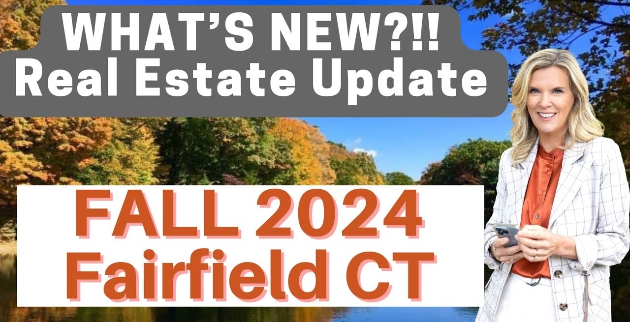 Fairfield CT Real Estate Update: August 2024