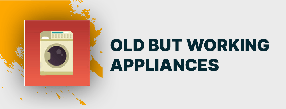 Old but working appliances