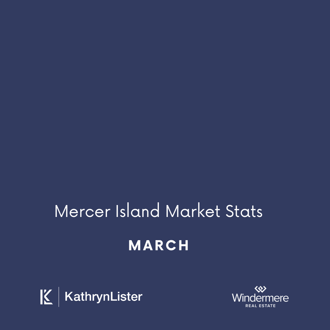 March Mercer Island Market Stats