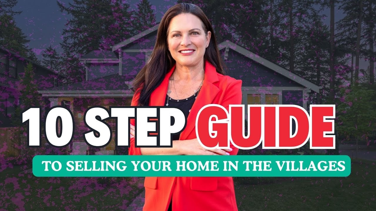 10 Step Guide to Selling Your Home in The Villages